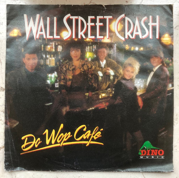 Wall Street Crash – Do Wop Café (1990) – Hoes