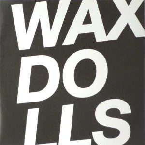 Waxdolls – Spoiled Rich Remixes (2010) – Hoes