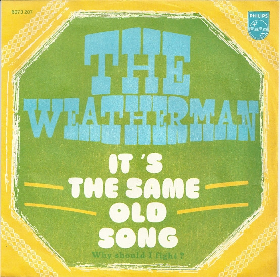Weathermen (2) – It's The Same Old Song (1971) – Hoes