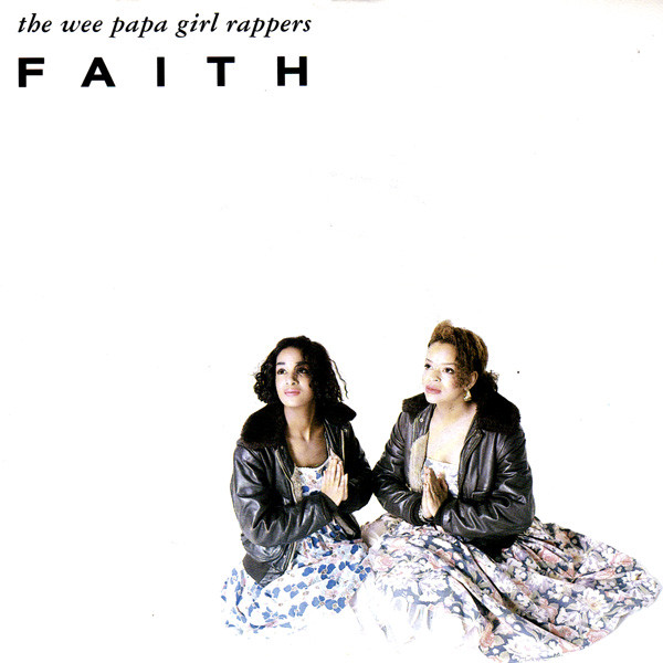 Wee Papa Girl Rappers – Faith (1988) – Hoes