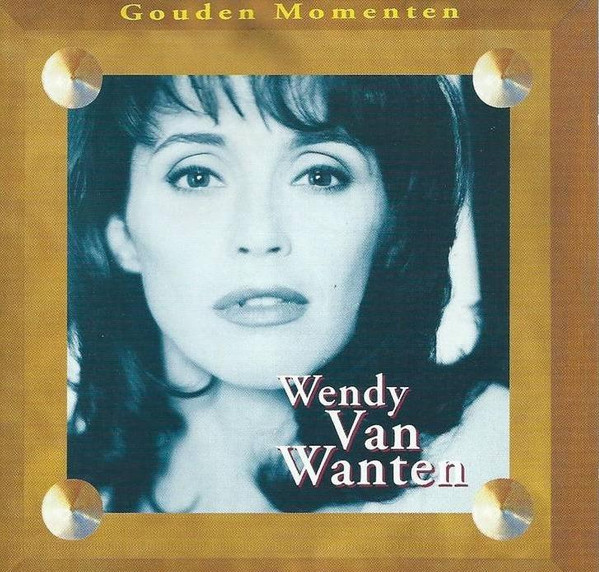 Wendy Van Wanten – Gouden Momenten (1997) – Hoes