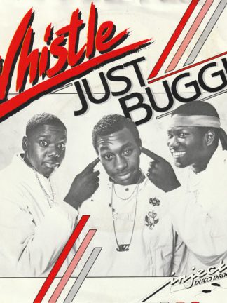 Whistle – Just Buggin' (1986) – Hoes