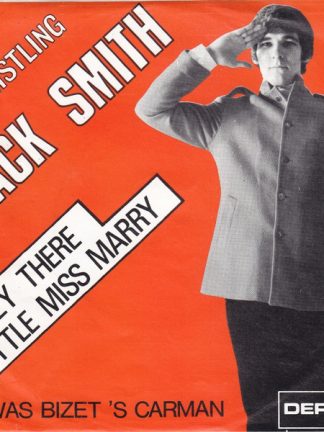 Whistling Jack Smith – Hey There Little Miss Marry (1967) – Hoes