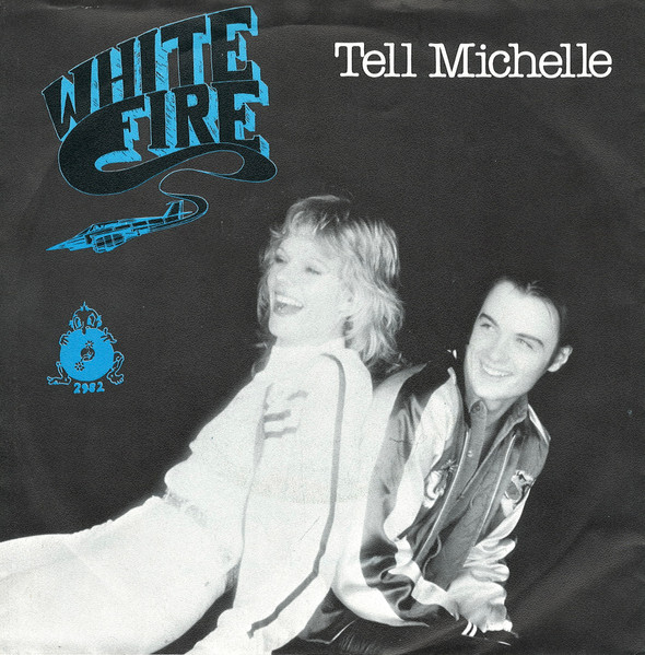 White Fire – Tell Michelle (1980) – Hoes