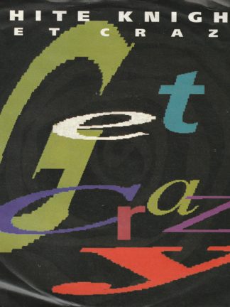 White Knight – Get Grazy (1990) – Hoes