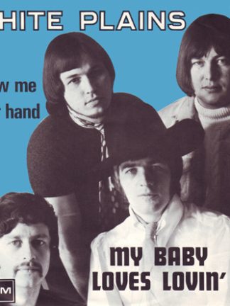 White Plains – My Baby Loves Lovin' (1970) – Hoes