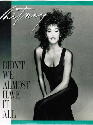 Whitney Houston – Didn't We Almost Have It All (1987) – Hoes