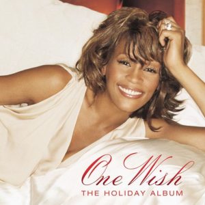 Whitney Houston – One Wish (The Holiday Album) (2003) – Hoes