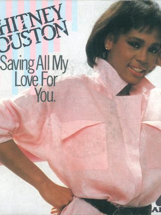 Whitney Houston – Saving All My Love For You (1985) – Hoes