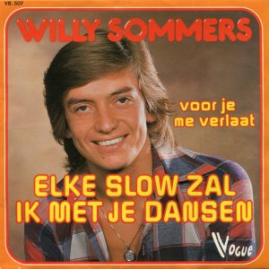 Willy Sommers – Elke Slow Zal Ik Met Je Dansen (1977) – Hoes
