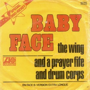 Wing And A Prayer Fife And Drum Corps. – Baby Face (1975) – Hoes