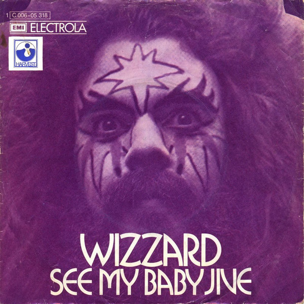 Wizzard (2) – See My Baby Jive (1973) – Hoes