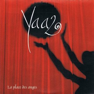 Yaaz – La Place Des Anges (2004) – Hoes