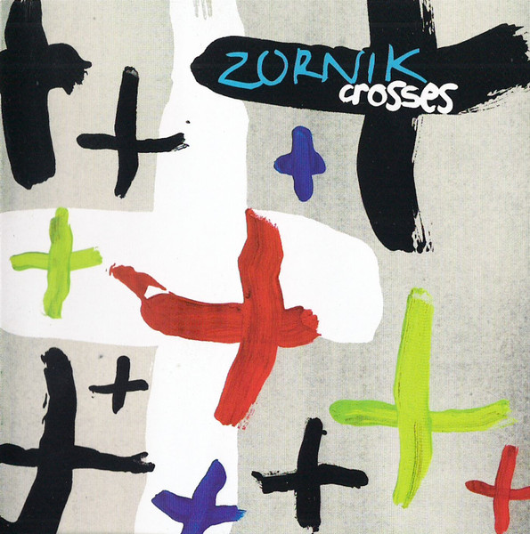 Zornik – Crosses (2007) – Hoes