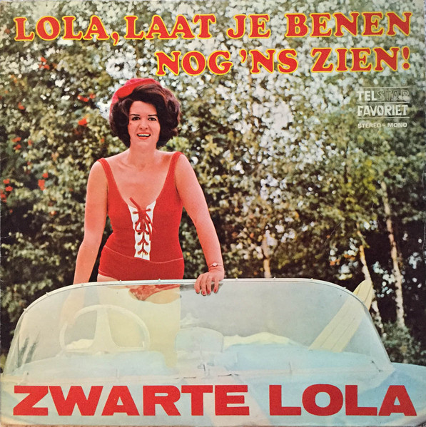 Zwarte Lola – Lola, Laat Je Benen Nog 'ns Zien! (1974) – Hoes