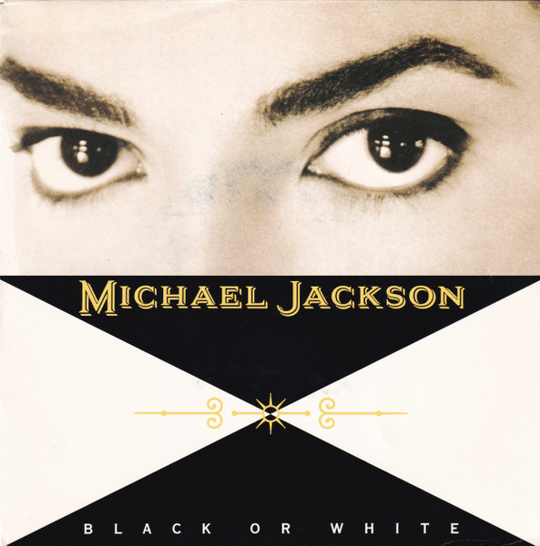 Michael Jackson – Black Or White