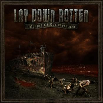 Lay Down Rotten – Gospel Of The Wretched (2009) – Hoes