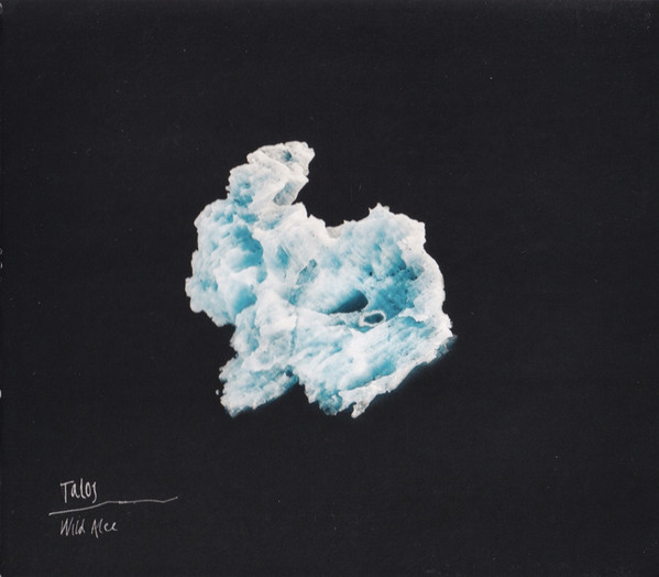 Talos (4) – Wild Alee (2018) – Hoes