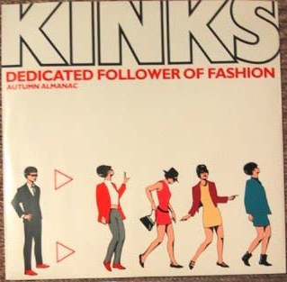 The Kinks – Dedicated Follower Of Fashion